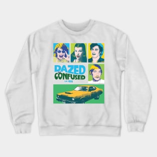 Dazed And Confused Crewneck Sweatshirt